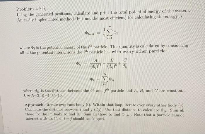 Solved Problem 4 (60) Using the generated positions, | Chegg.com