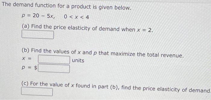 Solved The demand function for a product is given below. p = | Chegg.com