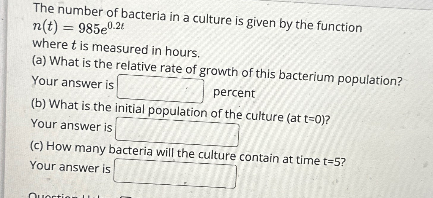 Solved The number of bacteria in a culture is given by the | Chegg.com