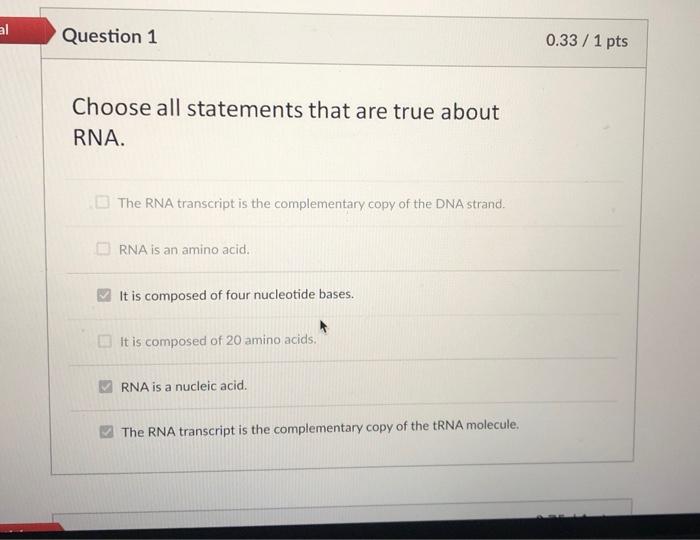 Solved Choose all statements that are true about RNA. The