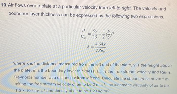 Solved 10. Air flows over a plate at a particular velocity | Chegg.com