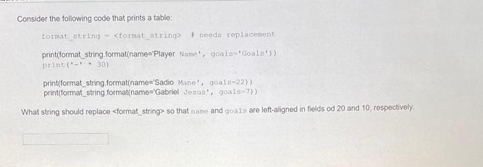 Solved Consider the following code that prints a table: | Chegg.com