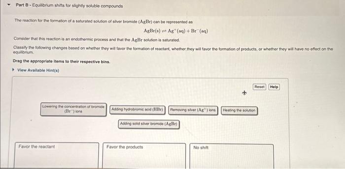 The rosction for the formation of a saturated solution of silver bromido \( (\mathrm{AgBr}) \) can be represented as
\[
\math