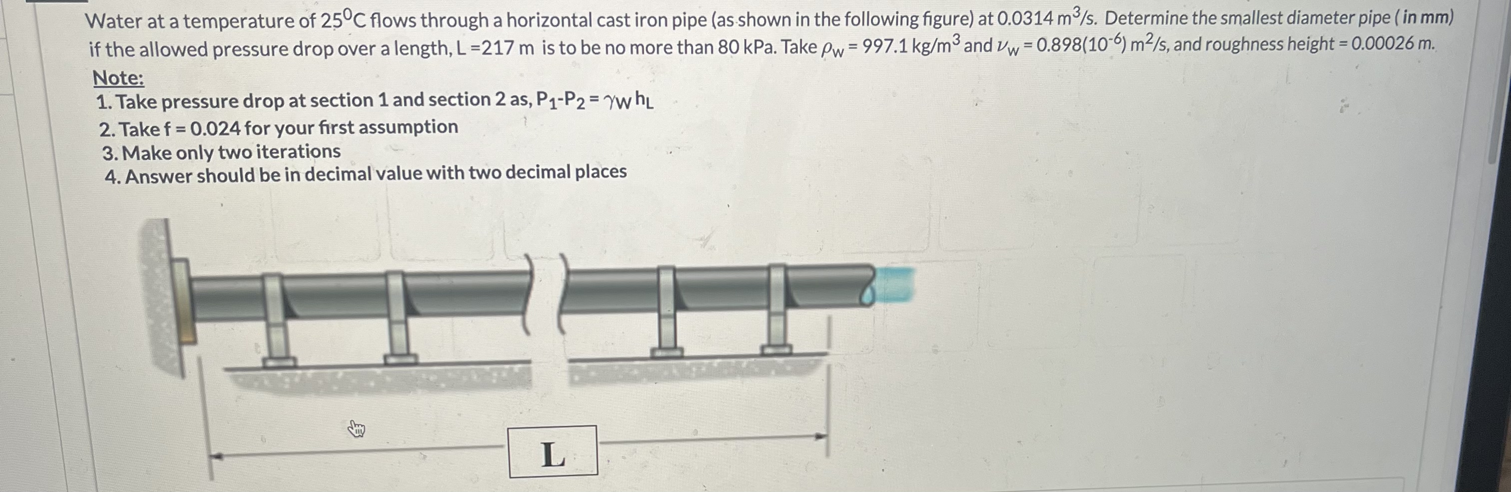 Solved Water at a temperature of 25°C ﻿flows through a | Chegg.com