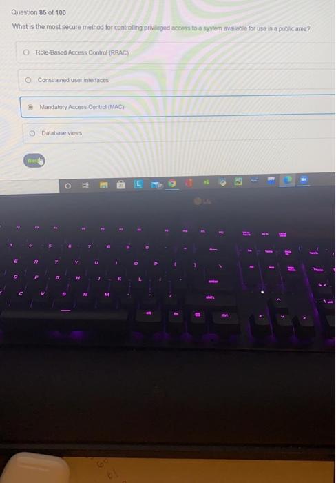 Solved Question 85 of 100 What is the most secure method for | Chegg.com