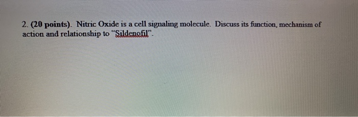 Solved 2. (20 points). Nitric Oxide is a cell signaling | Chegg.com