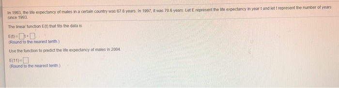 Solved In 1993, the life expectancy of males in a certain | Chegg.com