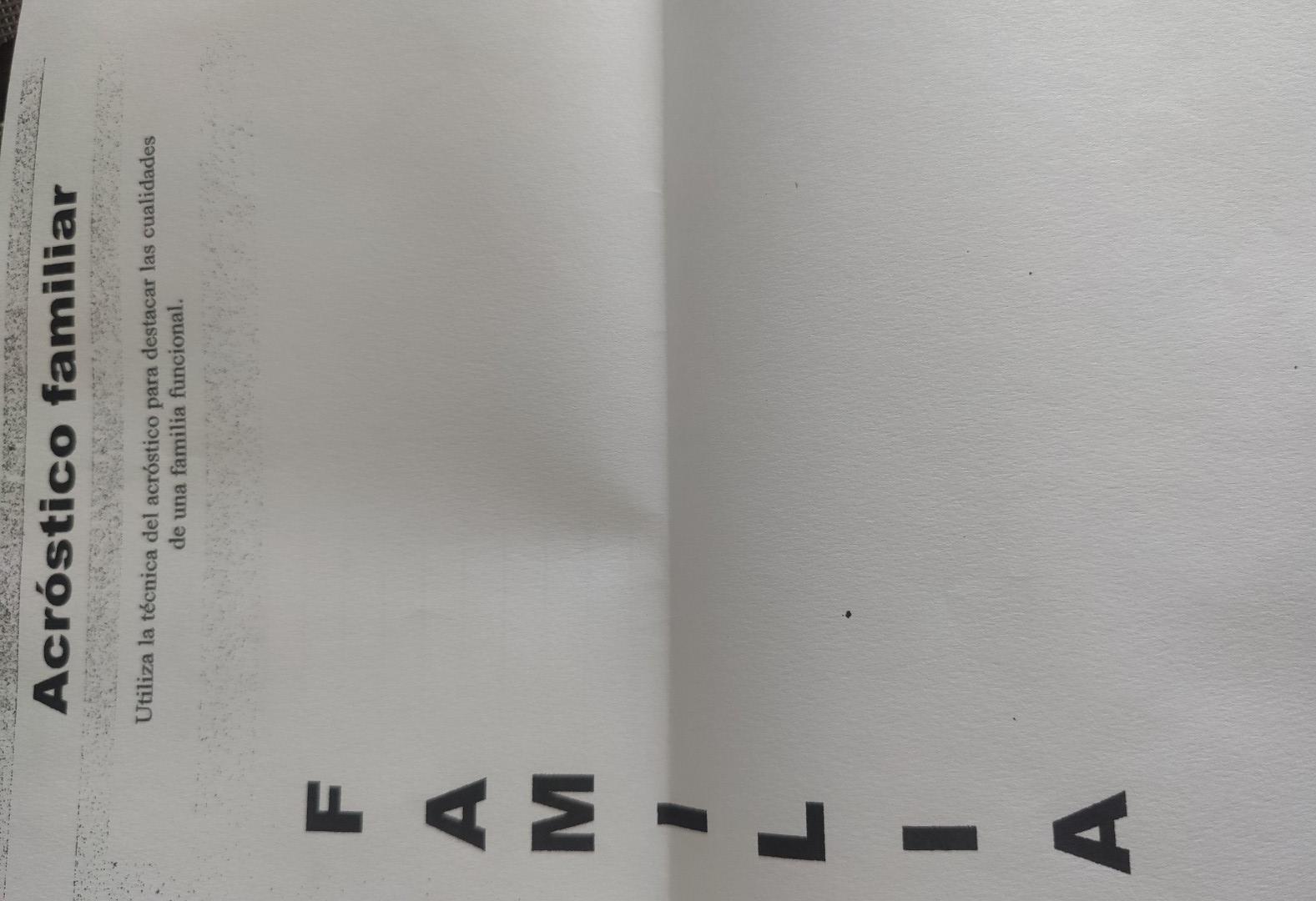 Utiliza la técnica del acróstico para destacar las cualidades de una familia funcional.