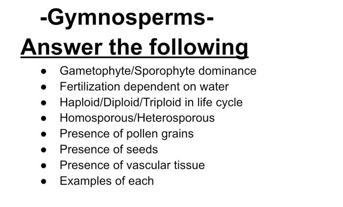 Solved -Gymnosperms- Answer the following . . • | Chegg.com