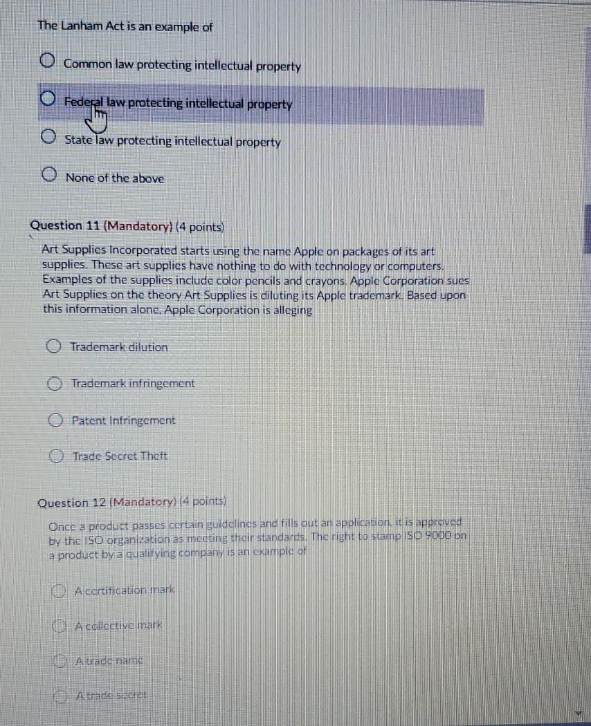 Solved The Lanham Act is an example of Common law protecting