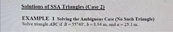 Solved EXAMPLE 1 Solving the Ambiguous Case (No Such | Chegg.com