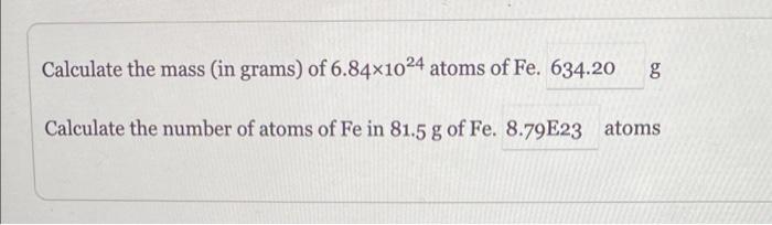 Solved Calculate The Mass In Grams Of 684x1024 Atoms Of 0381