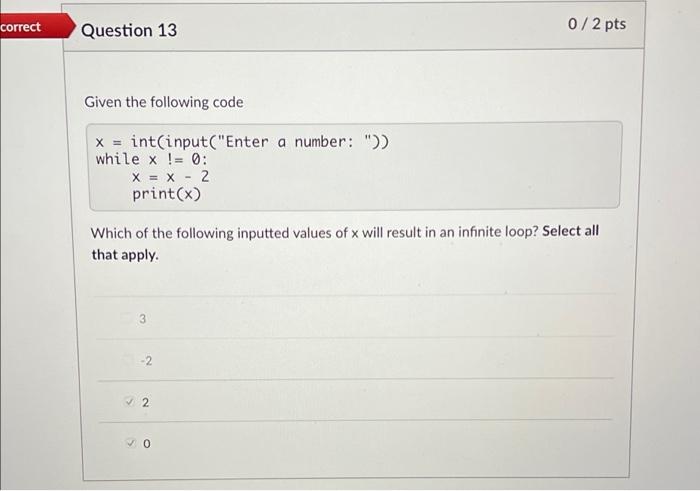 Solved correct Question 13 0/2 pts Given the following code | Chegg.com