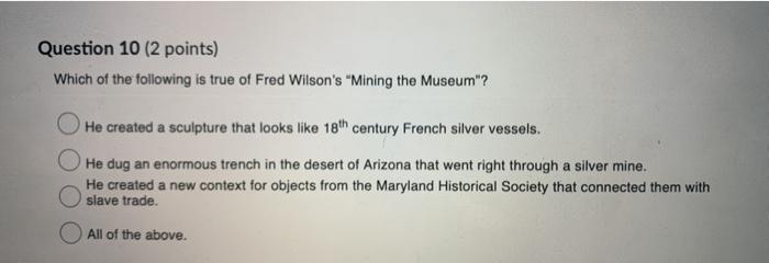 Solved Question 10 (2 points) Which of the following is true | Chegg.com