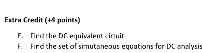 Solved Extra Credit ( +4 points) E. Find the DC equivalent | Chegg.com
