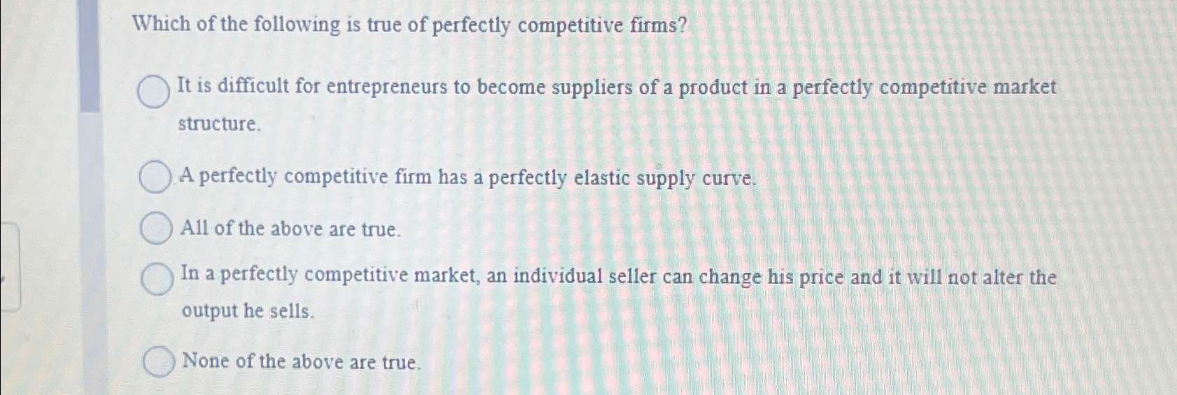 Solved Which of the following is true of perfectly | Chegg.com