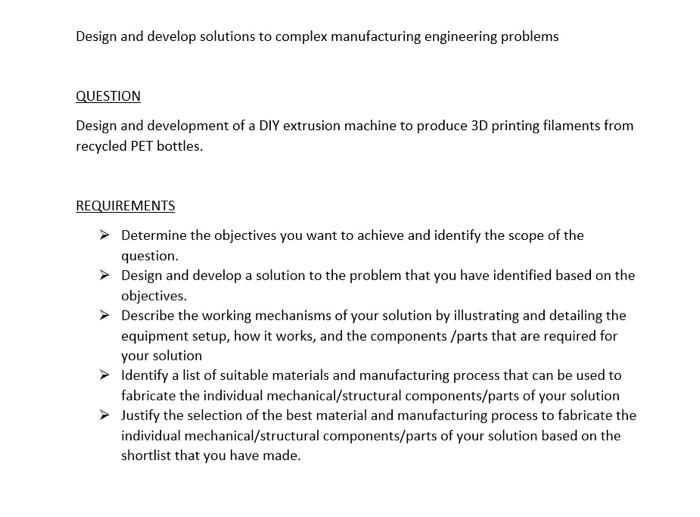 Solved Design and develop solutions to complex manufacturing | Chegg.com