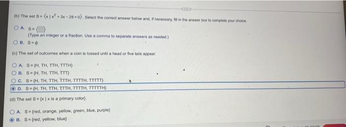 Solved FIND B) (b) The set S= {x | x7 + 3x - 28 = 0;. Select | Chegg.com