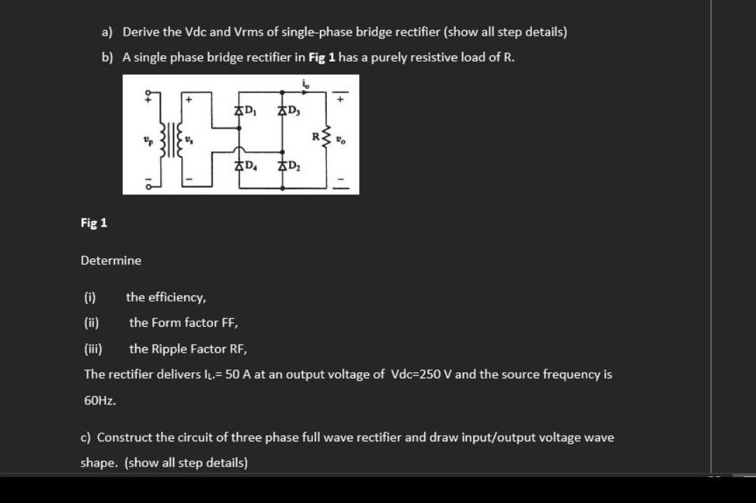 Solved a) Derive the Vdc and Vrms of single-phase bridge | Chegg.com