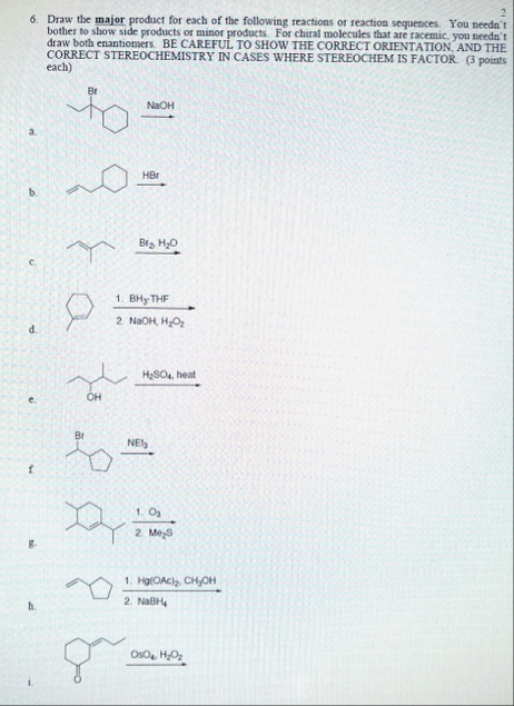 Solved Draw the major product for each of the following | Chegg.com