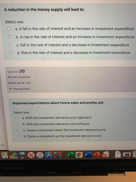 Solved A reduction in the money supply will lead to: Select | Chegg.com