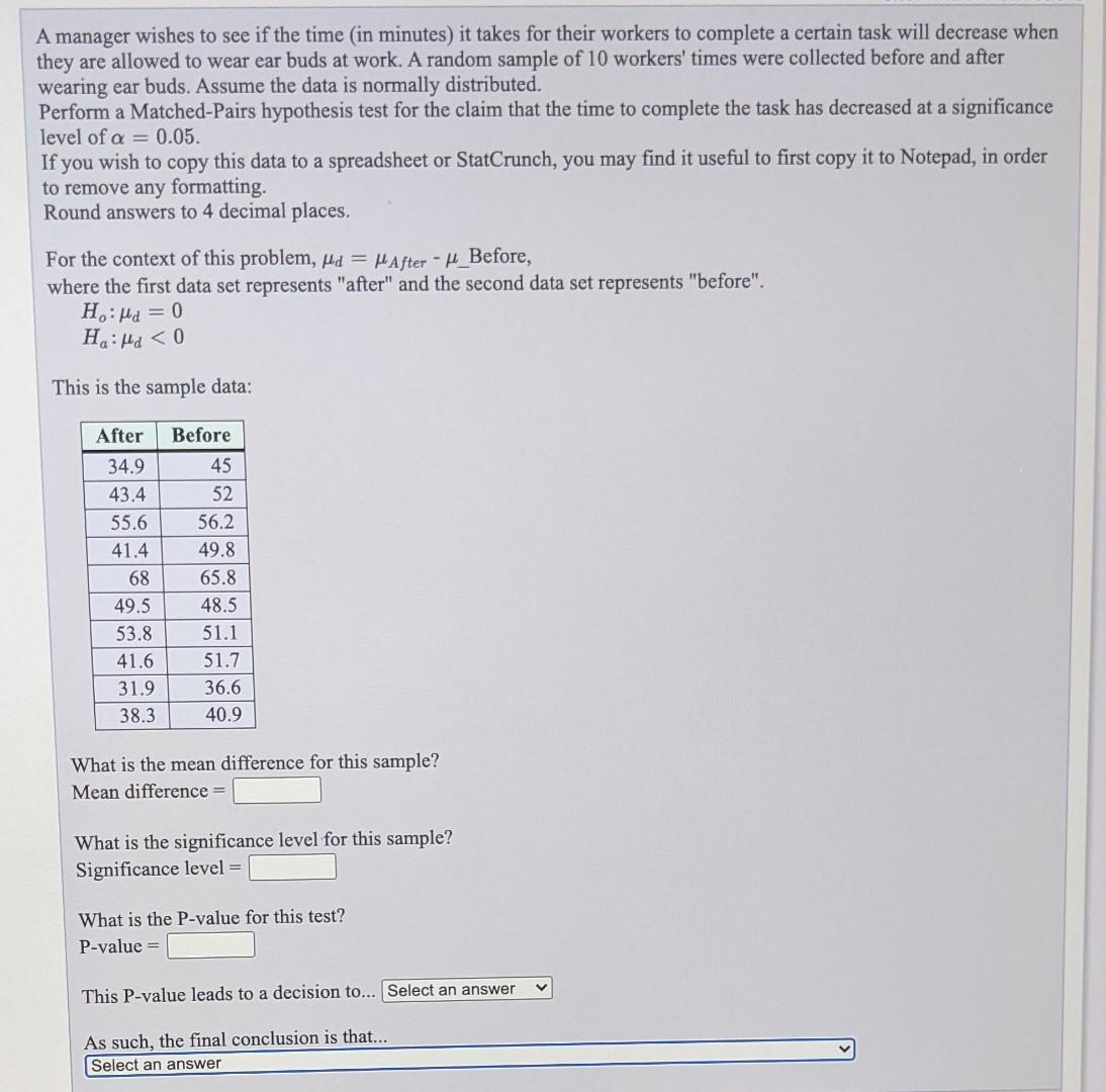 Solved A manager wishes to see if the time (in minutes) it | Chegg.com