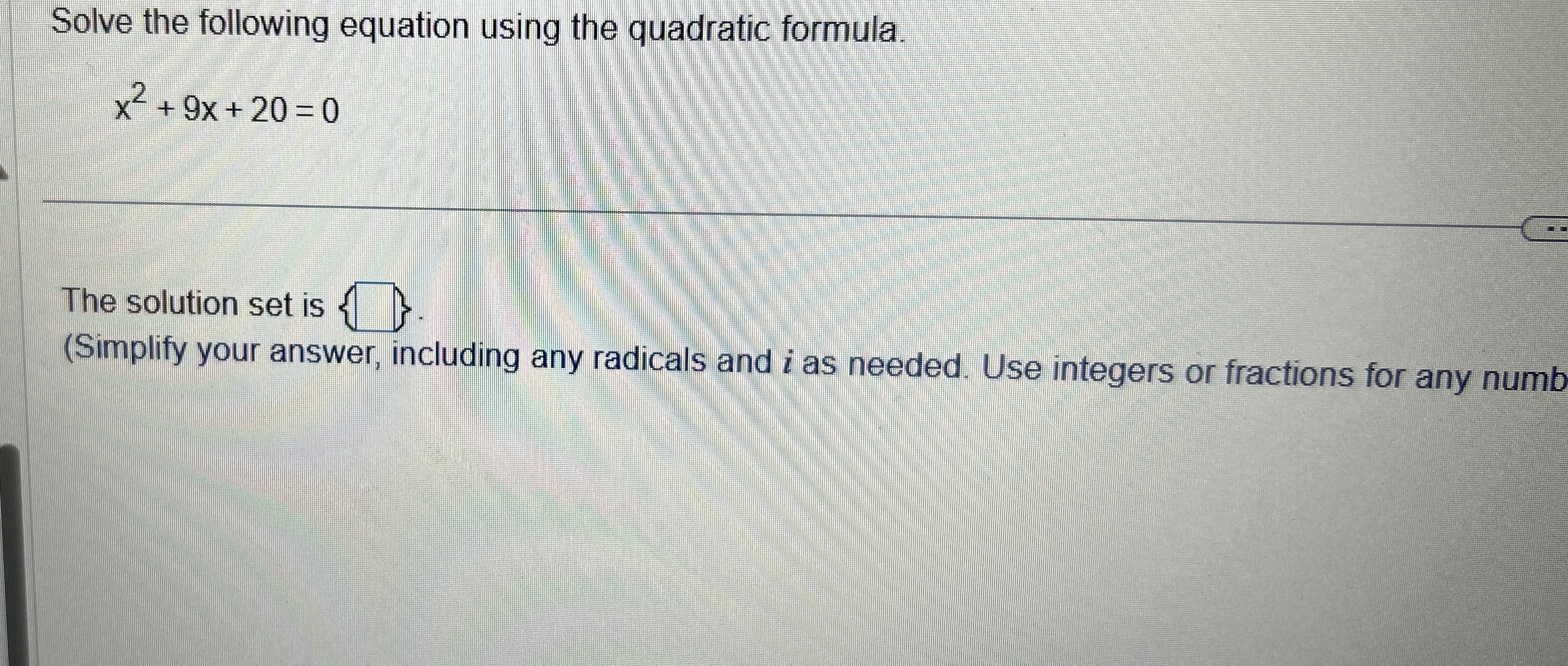 Solved Solve the following equation using the quadratic | Chegg.com
