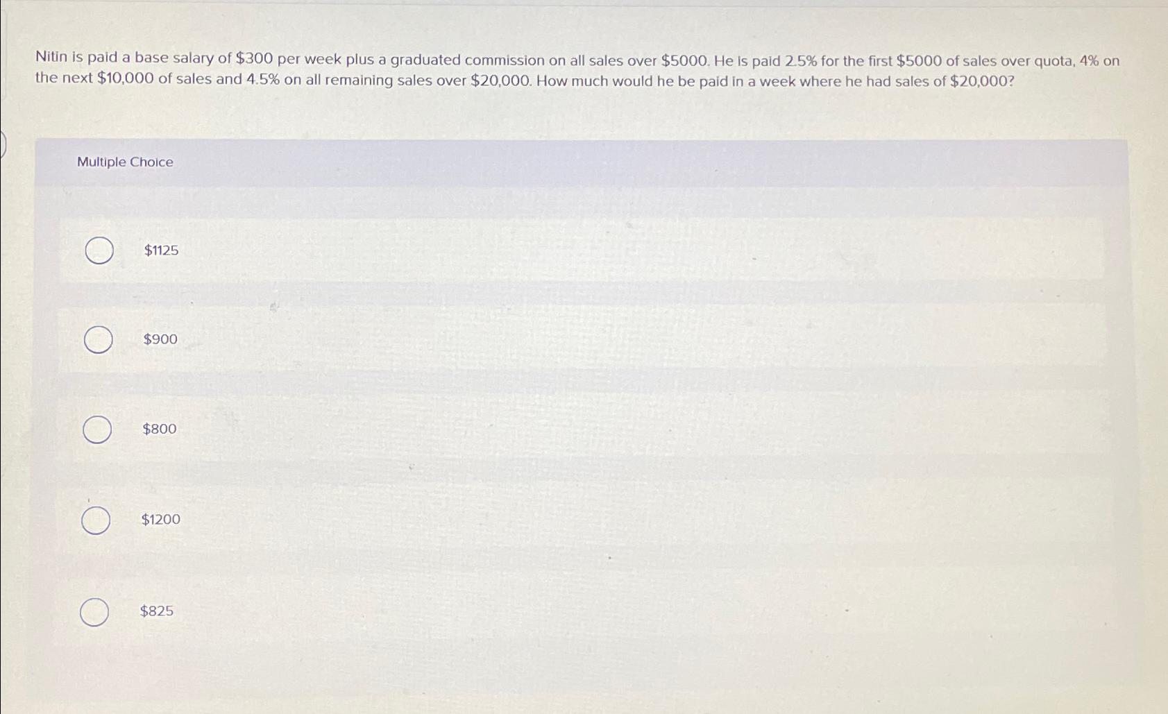 Solved Nitin is paid a base salary of $300 ﻿per week plus a | Chegg.com