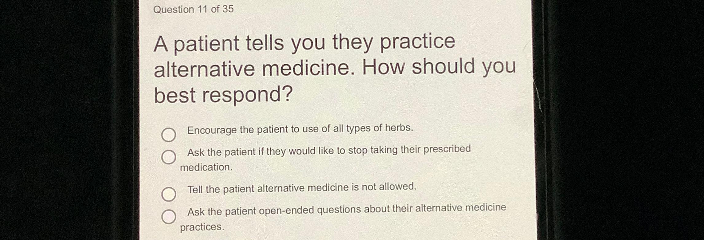 Solved Question 11 ﻿of 35A patient tells you they practice | Chegg.com