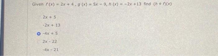 Solved Given F X 2x 4 G X 5x9 H X 2x 13 Find