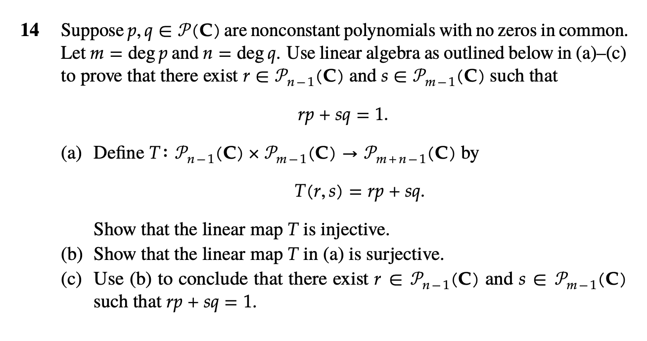 Solved 14 ﻿Suppose p,qinP(C) ﻿are nonconstant polynomials | Chegg.com