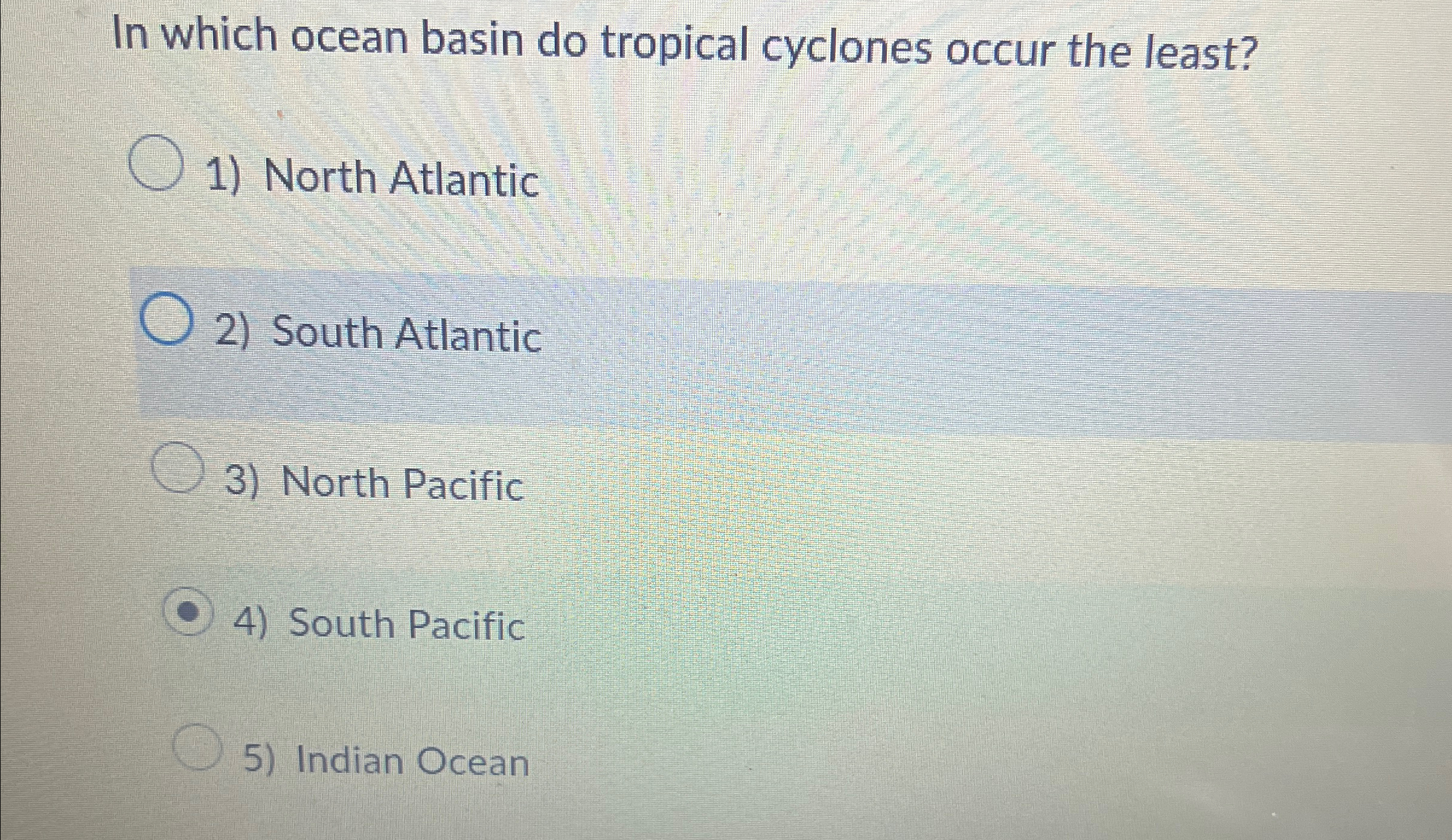 Solved In which ocean basin do tropical cyclones occur the | Chegg.com