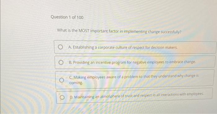Solved What is the MOST important factor in implementing | Chegg.com