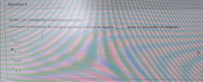 Solved Section: 13-1 Introduction To Goodness-of-fit Tests | Chegg.com