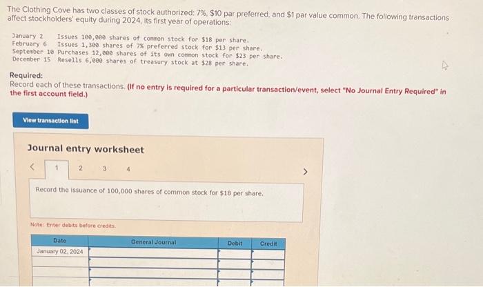 The Clothing Cove has two classes of stock authorized: \( 7 \% \), \( \$ 10 \) par preferred, and \( \$ 1 \) par value common