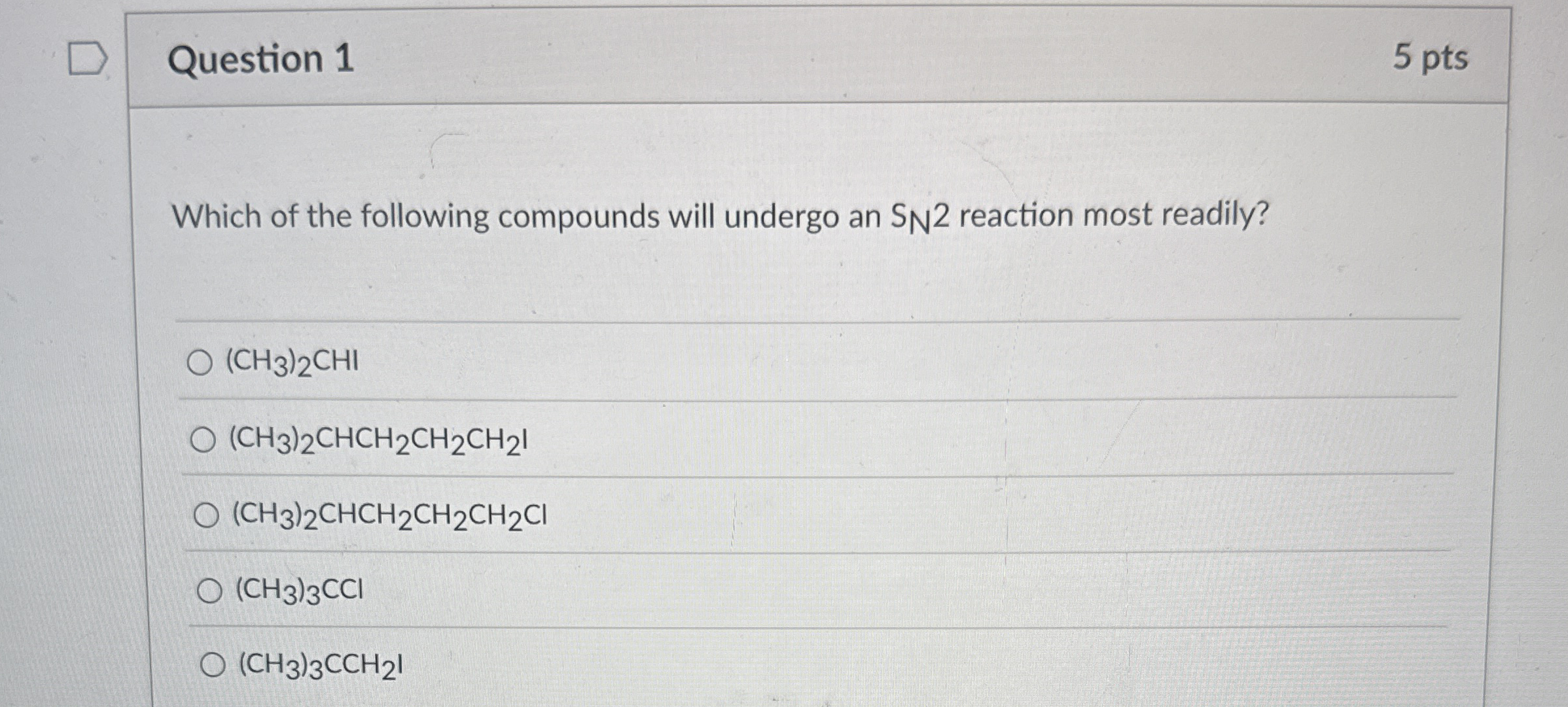 Solved Question 15 ﻿ptsWhich of the following compounds will | Chegg.com
