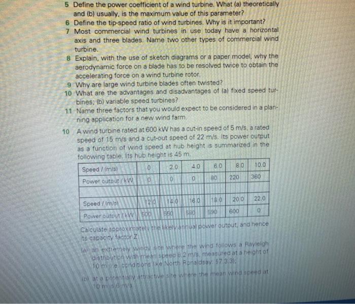 Solved 5 Define the power coefficient of a wind turbine. | Chegg.com