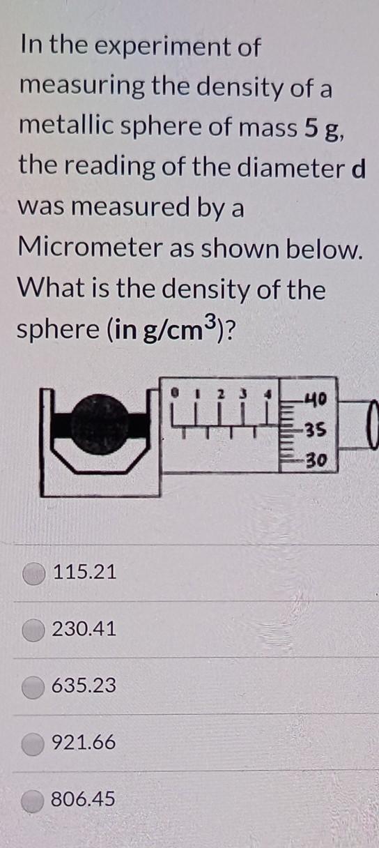 Solved In the experiment of measuring the density of a | Chegg.com