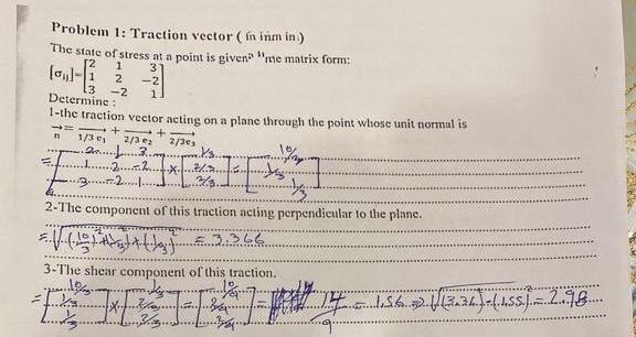Solved [σij]=⎣⎡21312−23−21⎦⎤ Determine : t-the traction | Chegg.com