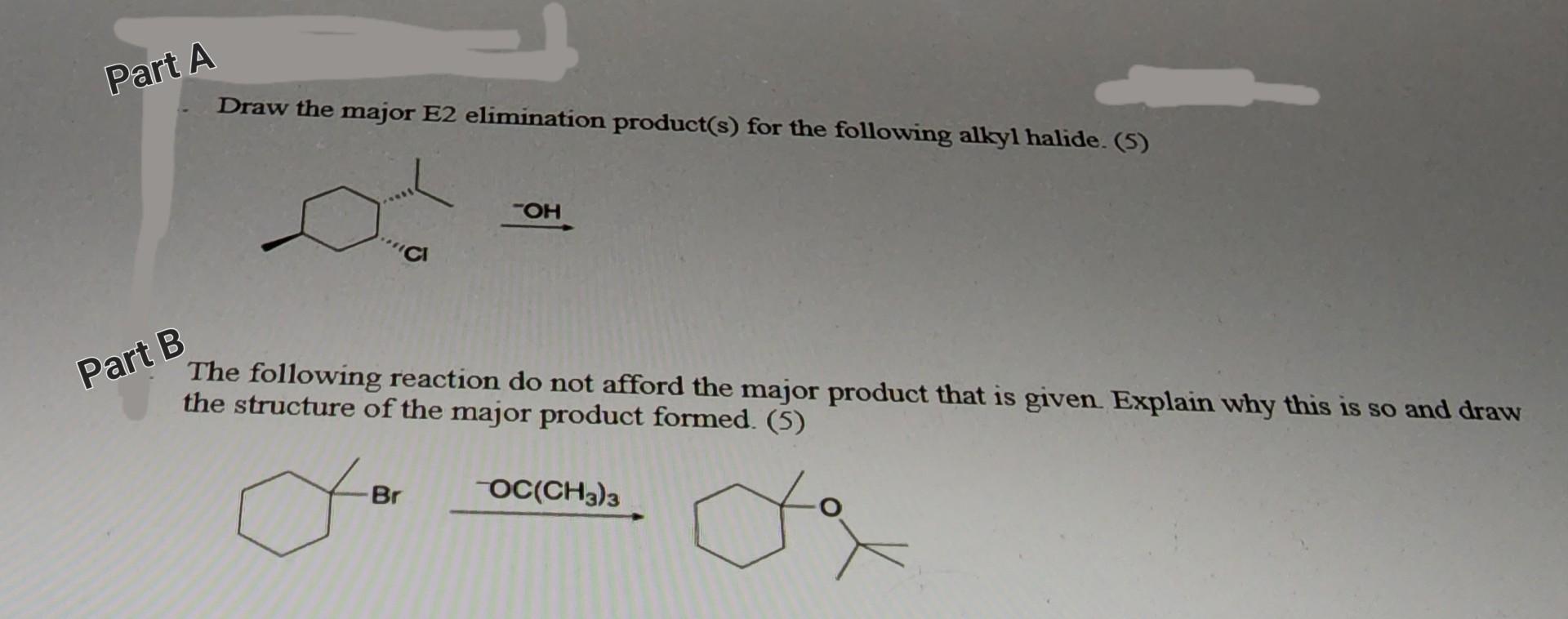 Solved Draw the major E2 elimination product(s) for the | Chegg.com