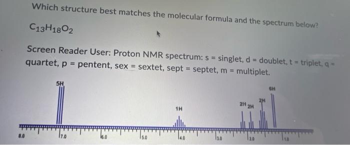 Solved Which structure best matches the molecular formula | Chegg.com