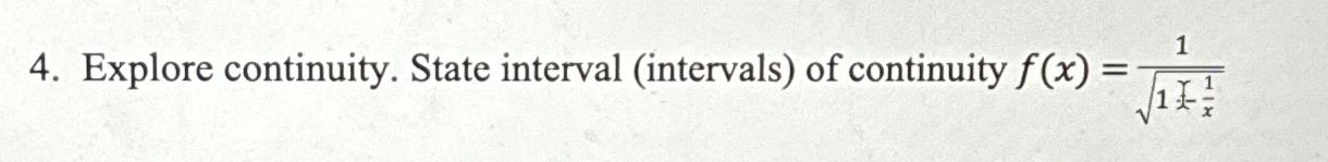 Solved Explore continuity. State interval (intervals) ﻿of | Chegg.com