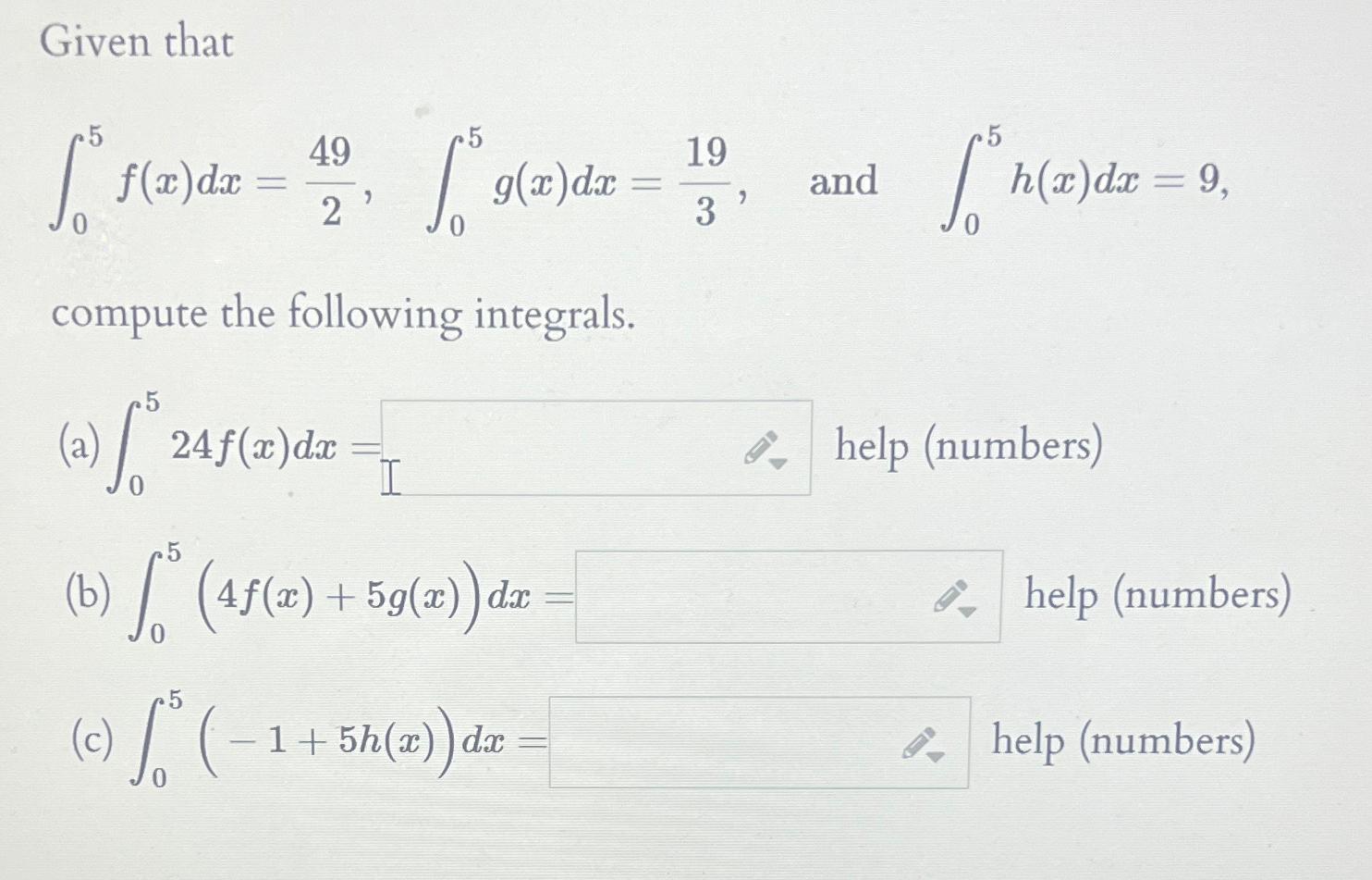 Solved Given That∫05f X Dx 492 ∫05g X Dx 193 ﻿and