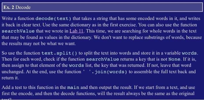 Solved In Python Def Searchvalue(Dict,Value): For K In | Chegg.Com