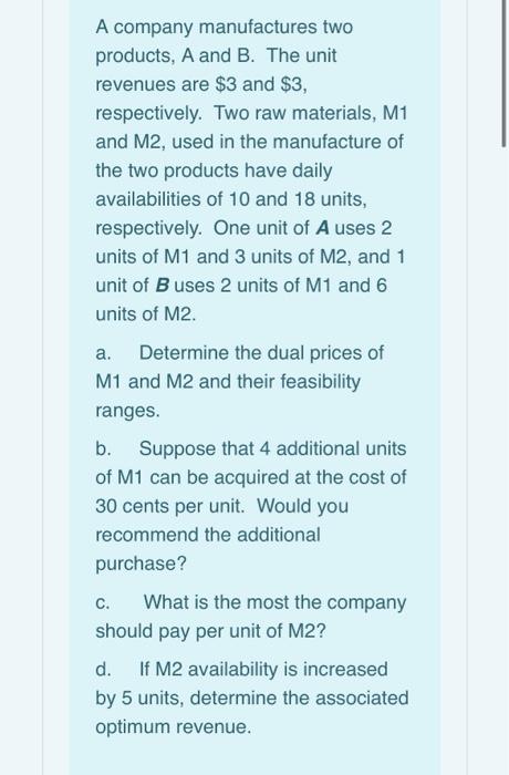 Solved A Company Manufactures Two Products, A And B. The | Chegg.com