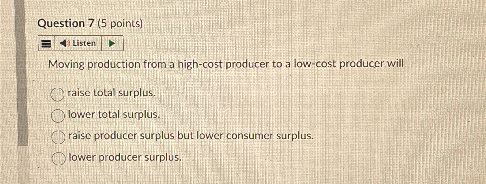 Solved Question 7 (5 ﻿points)ListenMoving production from a