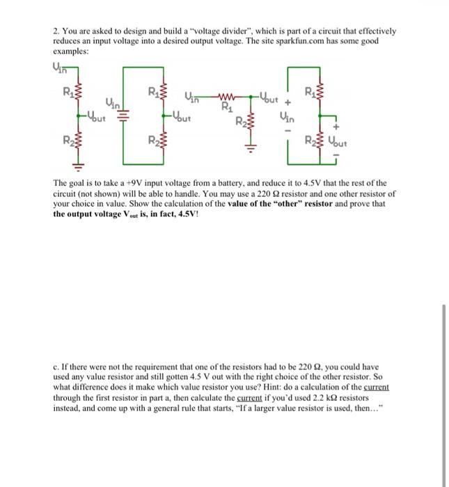 Solved 2 You are asked to design and build a voltage Circuit Diagram