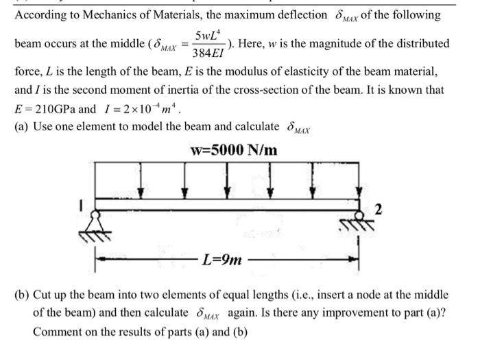 Solved According to Mechanics of Materials, the maximum | Chegg.com