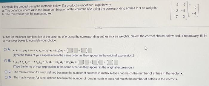 Solved Compute the product using the methods below. If a | Chegg.com