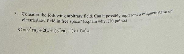 Solved Consider the following arbitrary field. Can it | Chegg.com